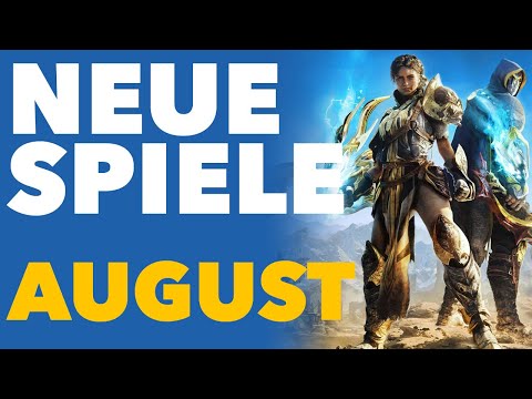Im August kommen so viele geile Spiele raus! - Release-Vorschau für PC und Konsolen
