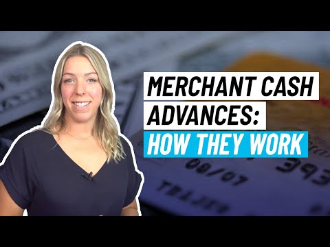 , title : 'Merchant Cash Advances: How They Work