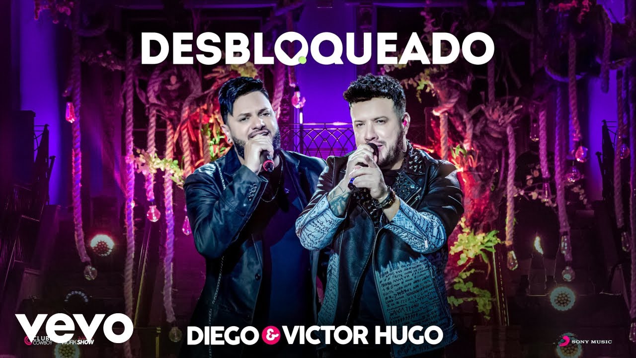 Desbloqueado (Ao Vivo) – Diego & Victor Hugo