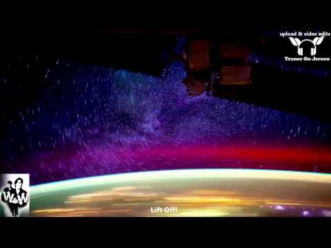 W&W   Lift Off ASOT 589 Future Favorite MUSIC VIDEO ToJ edit