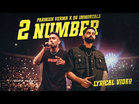 DG Immortals x Parmish Verma - 2 Number (Lyrical Video) | VYRL Haryanvi