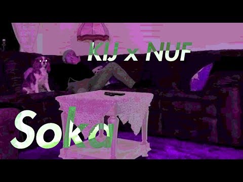 kij x NUF - Soka