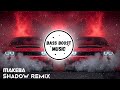 Jain - Makeba | Shad0w remix | Bass Boosted