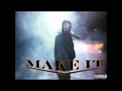 KillaKam$o$g - Make it