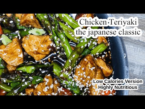 Chicken Teriyaki | Low Calories | Healthy Recipes