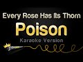 Poison Every Rose Has Its Thorn Karaoke Version