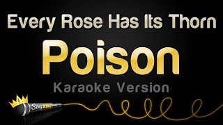Poison - Every Rose Has Its Thorn (Karaoke Version)