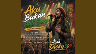 Download lagu Aku Bukan Ahli Surga mp3