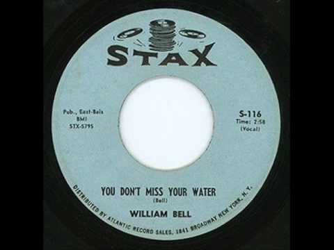 William Bell - You Don't Miss Your Water / Label: Stax ‎– S-116 1961