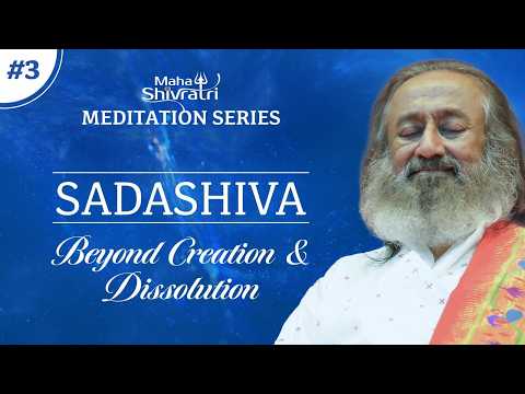 Sadashiv | Mahashivratri Meditation Series with Gurudev 