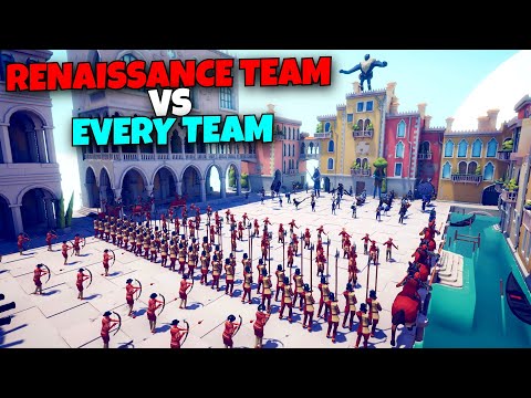 BEST TEAM - RENAISSANCE TEAM vs EVERY TEAM - Totally Accurate Battle Simulator TABS