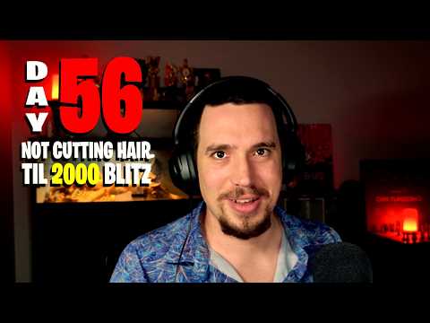 Day 56 of not cutting my hair until 2000 blitz on chess.com