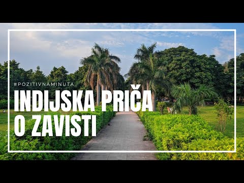 Pozitivna minuta [#81] - INDIJSKA PRIČA O ZAVISTI