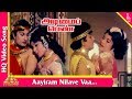 Aayiram Nilave Vaa Video Song | Adimai Penn Tamil Movie Songs | M. G. R|Jayalalitha|Pyramid Music