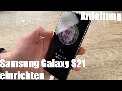 Samsung Galaxy S21 5G Ersteinrichtung - Android 13 einrichten (OS Setup) Anleitung