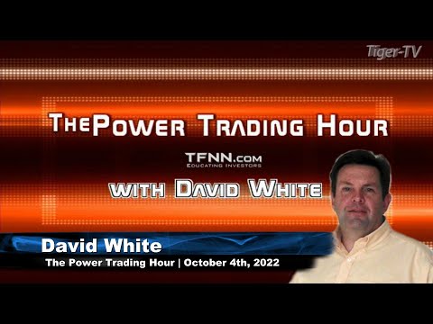 October 4th, Power Trading Hour on TFNN - 2022