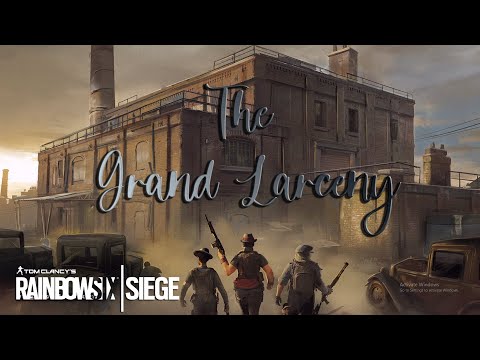 NEW!!!THE GRAND LARCENY MODE OVERVIEW + GAMEPLAY | Rainbow Six Siege