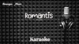 Download lagu Ali Usman - Romantis - Karaoke tanpa vocal mp3 Download lagu Ali Usman - Romantis - Karaoke tanpa vocal mp3