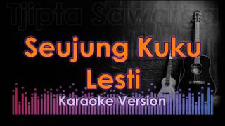 Download lagu Karaoke dangdut Koplo - Lesti | seujung kuku mp3
