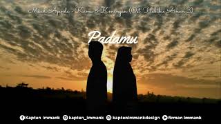 Download lagu Maudy Ayunda - Kamu & Kenangan (OST Habibie & Ainun 3) |  LIRIK mp3