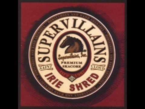 The Supervillains - Be Alright