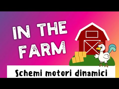 Attività motoria - Le andature degli animali - IN THE FARM con la maestra Emy