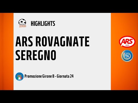 [HIGHLIGHTS] Promozione Girone B 24/25 - Day 24 - Ars Rovagnate - Seregno