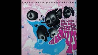 In A Perfumed Garden (Television Personalities)