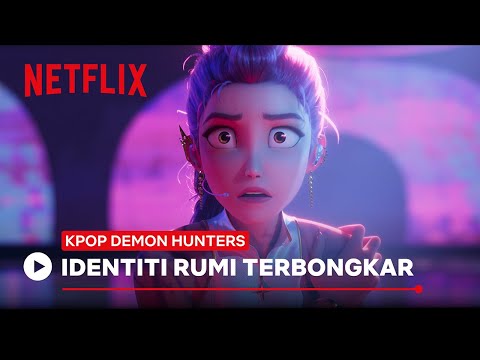 Identiti Rumi Terbongkar | KPop Demon Hunters | Netflix