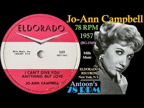 Jo-Ann Campbell | I Can't Give You Anything But Love | Eldorado 78 rpm | 1957 USA