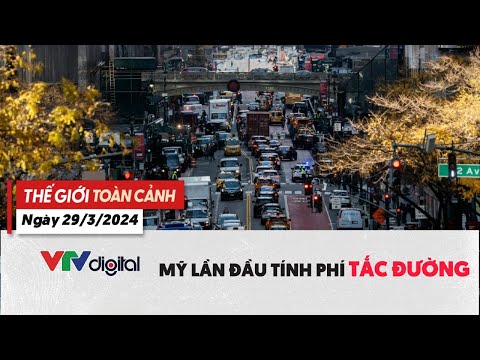 the gioi toan canh 293 my lan dau thu thue tac duong| vtv24