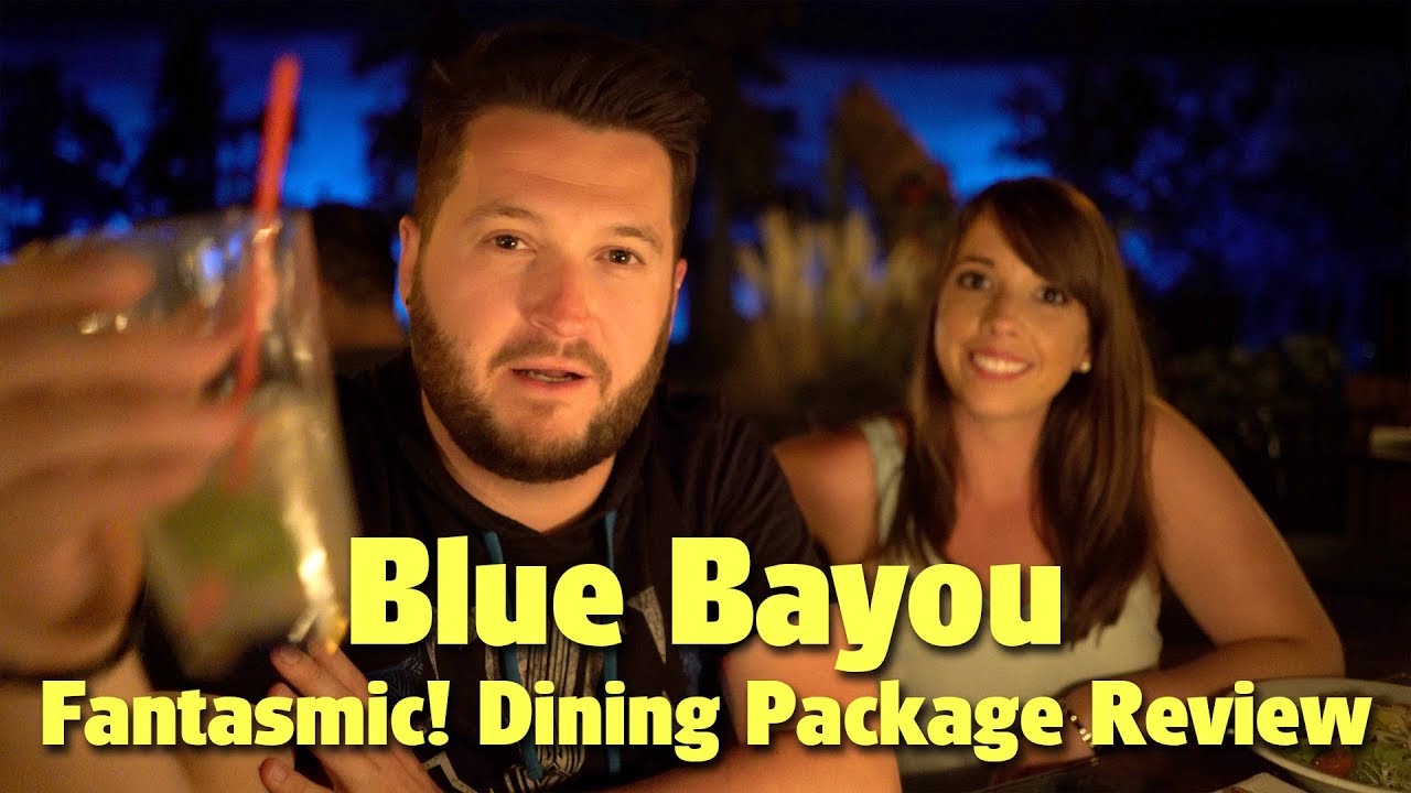 MyDisneyFix Blue Bayou Restaurant Fantasmic! Dining Package Review