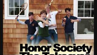 Honor Society - The Takeover