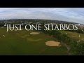 [Official Music Video] 8th Day, Benny Friedman, MBD - JUST ONE SHABBOS