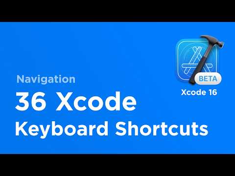 Xcode Navigation Secrets: 36 Keyboard Shortcuts You Need to Know thumbnail