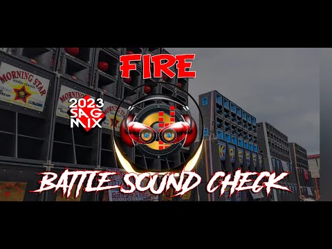 SAG - #5 Sound Check Battle Mix 2023 | Fire