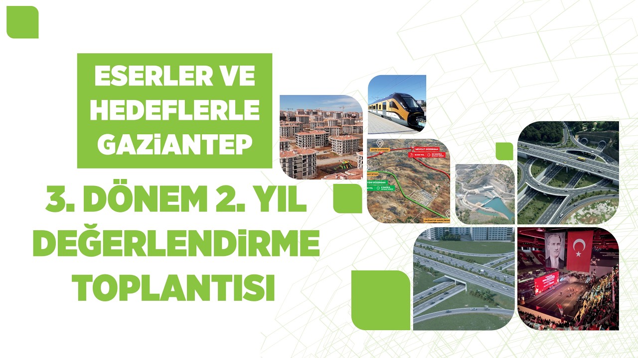 ESERLER VE HEDEFLERLE GAZİANTEP 3. DÖNEM 2. YIL DEĞERLENDİRME TOPLANTISI…