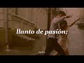 Llanto de Pasión - El Último De La Fila (Letra)
