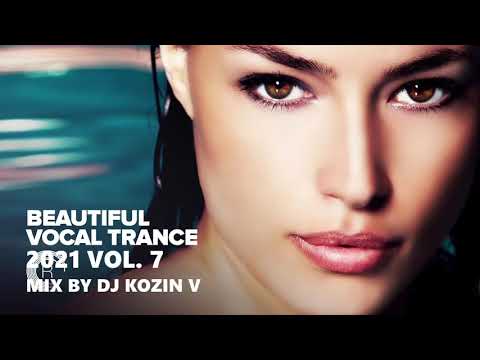 BEAUTIFUL VOCAL TRANCE 2021 Vol.7