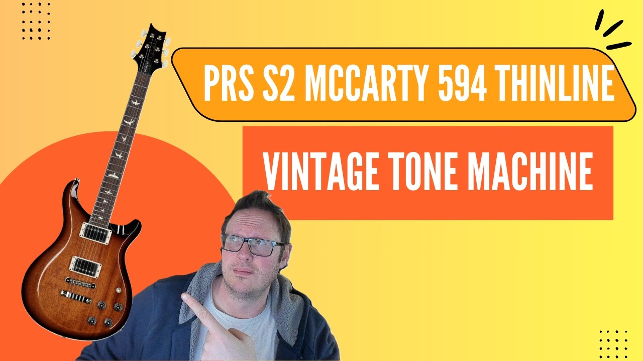 PRS S2 McCarty 594 Thinline - Vintage Beast