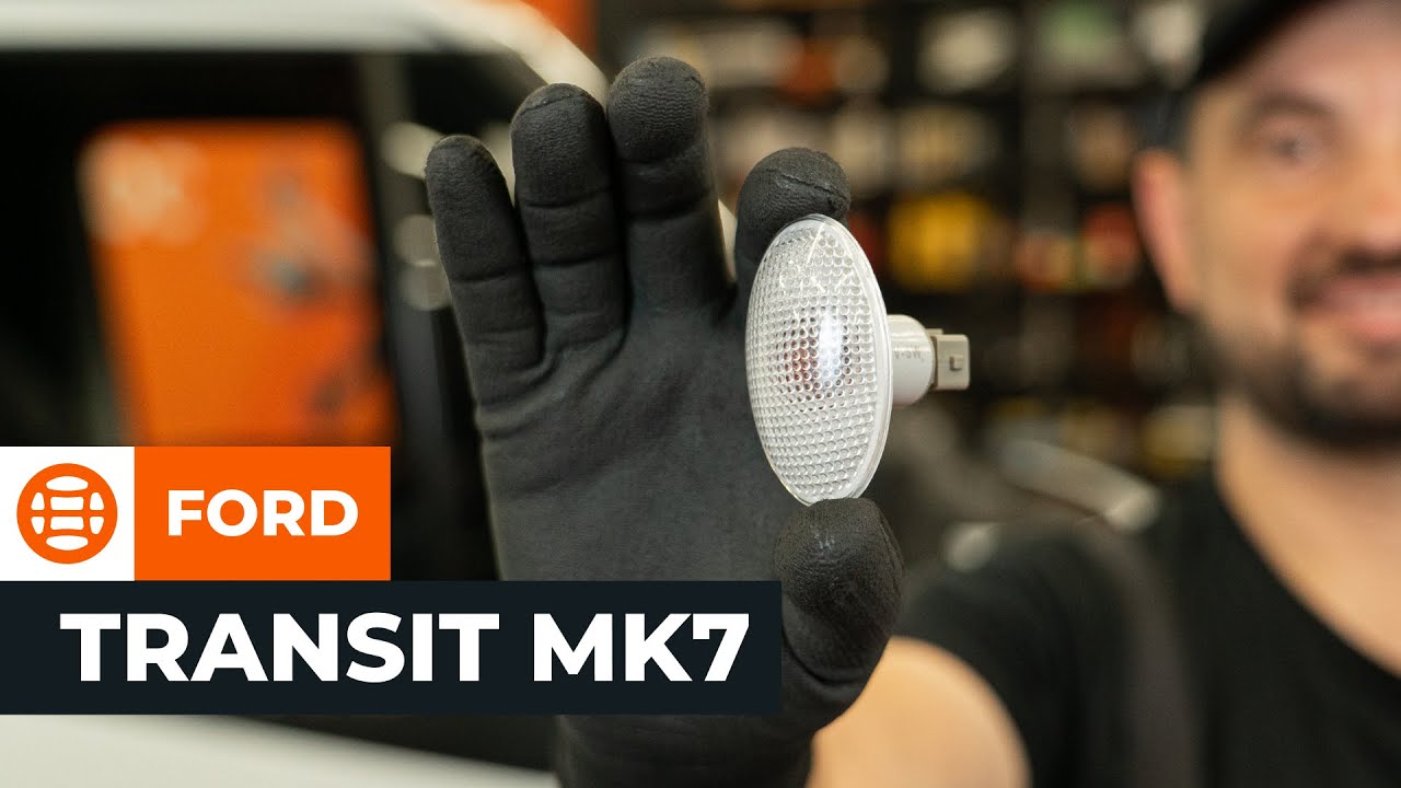 Kako zamenjati avtodel dodatna smerna utripalka na avtu Ford Transit Mk7 van – vodnik menjave