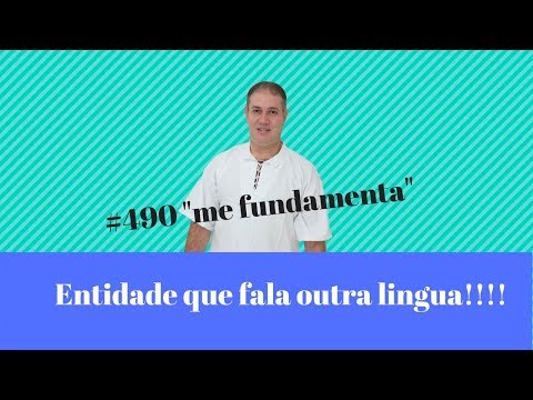 #490 Entidade que fala outra língua