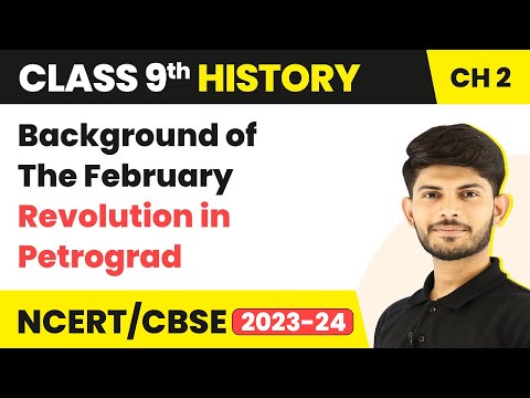 Class 9 History Chapter 2 | Background of The February Revolution in Petrograd 2023-24