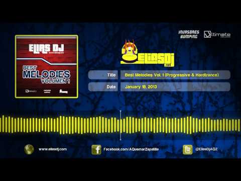 Elias Dj - Best Melodies Vol. 1 (Hardtrance & Progressive)