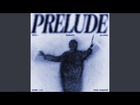 Video thumbnail for Prélude.