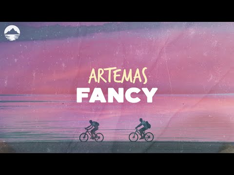 Artemas - Fancy | Lyrics