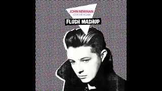 Flush vs John Newman & Dave Winnel   Love Me Again vs Satellites (Flush Mashup)