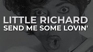 Little Richard - Send Me Some Lovin&#39; (Official Audio)