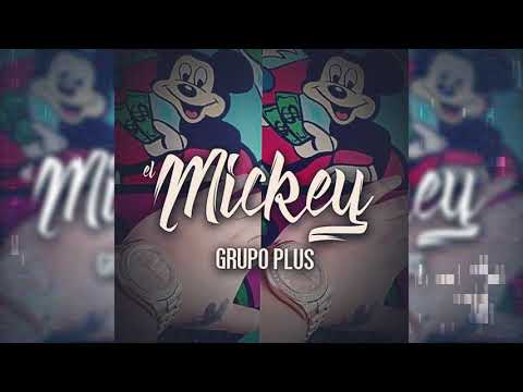 Grupo plus - El Mickey (inedito) 2020 * EXCLUSIVO *
