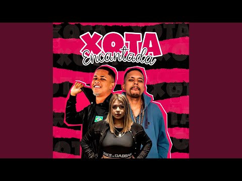 Xota Encantada (Brega Funk)